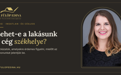 Lehet-e a lakásunk a cég székhelye? Milyen a jó székhely? Székhelykockázatok 8 pontban